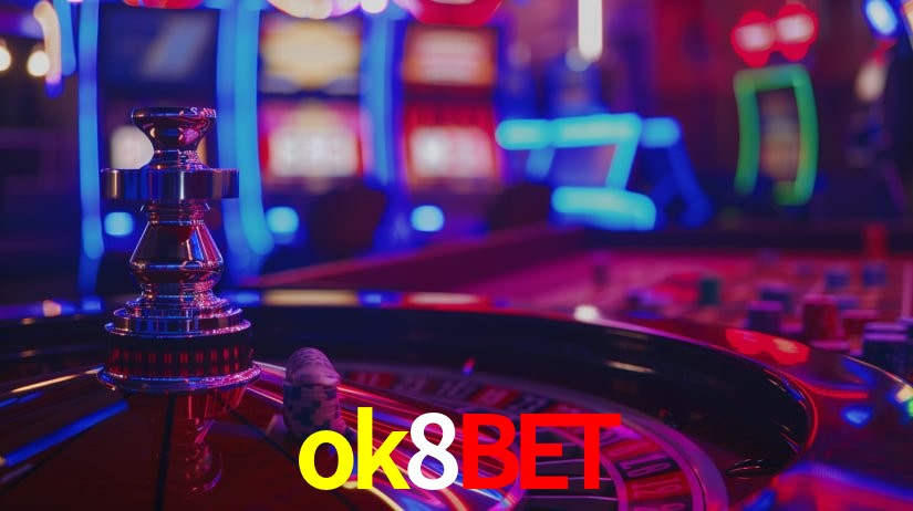 ok8bet: Jogos de Caça-Níqueis-Altas Recompensas, Roleta-Velocidade, Blackjack-Desafios Máximos